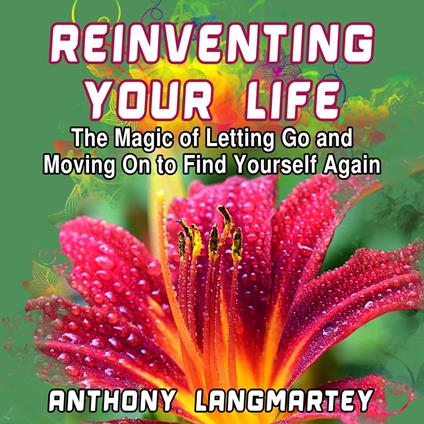 Reinventing Your Life