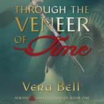 Through the Veneer of Time