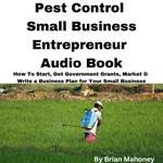 Pest Control Small Business Entrepreneur Audio Book