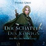 Der Schatten des Königs