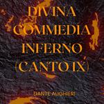 Divina Commedia - Inferno - Canto IX