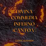 Divina Commedia - Inferno - Canto V