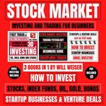 Stock Market Investing And Trading For Beginners 3 Books In 1