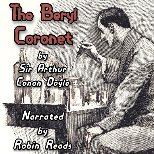 Sherlock Holmes and the Adventure of the Beryl Coronet
