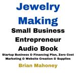 Jewelry Making Small Business Entrepreneur Audio Book