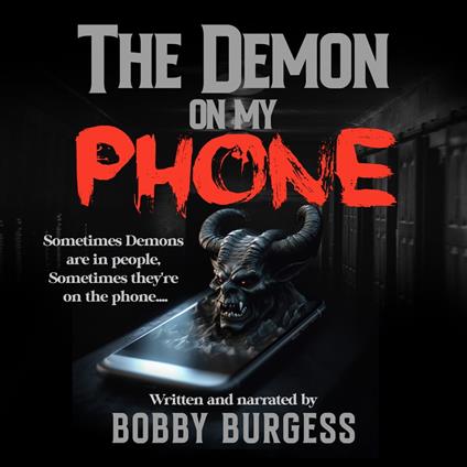 Demon on my Phone, The