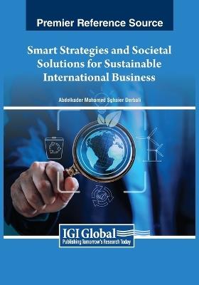 Smart Strategies and Societal Solutions for Sustainable International Business - cover