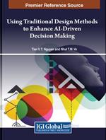 Using Traditional Design Methods to Enhance AI-Driven Decision Making