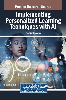 Implementing Personalized Learning Techniques with AI - Kristina Posavec - cover