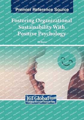 Fostering Organizational Sustainability With Positive Psychology - cover