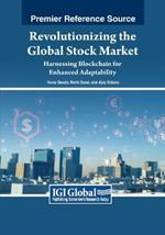 Revolutionizing the Global Stock Market: Harnessing Blockchain for Enhanced Adaptability