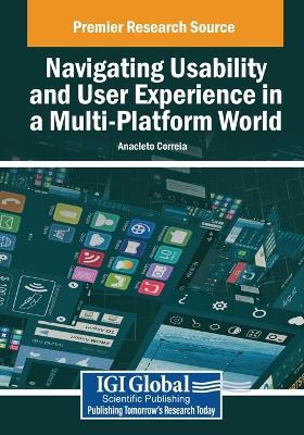 Navigating Usability and User Experience in a Multi-Platform World - cover