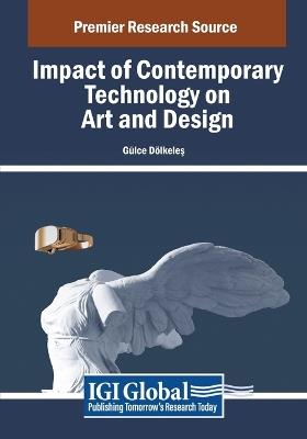 Impact of Contemporary Technology on Art and Design - cover