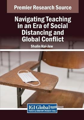 Navigating Teaching in an Era of Social Distancing and Global Conflict - cover