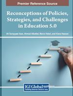 Preconceptions of Policies, Strategies, and Challenges in Education 5.0