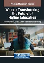 Women Transforming the Future of Higher Education