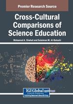 Cross-Cultural Comparisons of Science Education