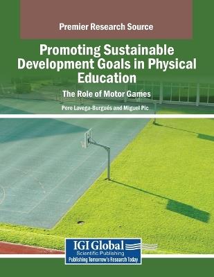 Promoting Sustainable Development Goals in Physical Education: The Role of Motor Games - cover