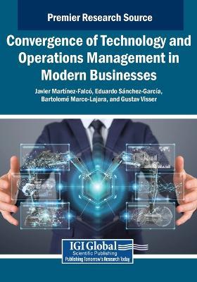 Convergence of Technology and Operations Management in Modern Businesses - cover