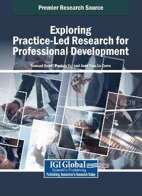 Exploring Practice-Led Research for Professional Development - cover