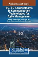 5g/6g Advancements in Communication Technologies for Agile Management