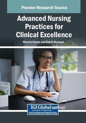 Advanced Nursing Practices for Clinical Excellence - cover