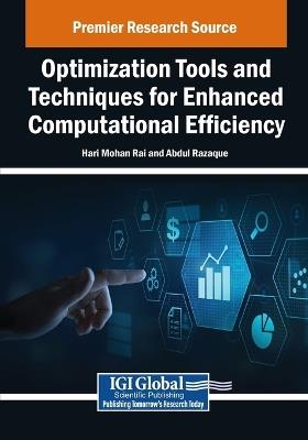 Optimization Tools and Techniques for Enhanced Computational Efficiency - cover