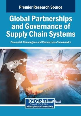 Global Partnerships and Governance of Supply Chain Systems - cover