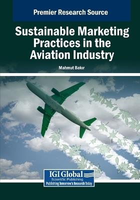 Sustainable Marketing Practices in the Aviation Industry - cover