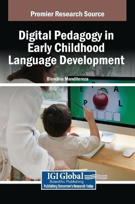 Digital Pedagogy in Early Childhood Language Development - cover
