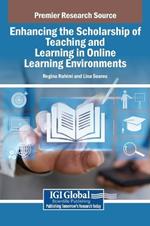 Enhancing the Scholarship of Teaching and Learning in Online Learning Environments
