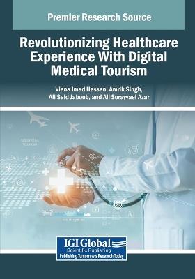 Revolutionizing Healthcare Experience With Digital Medical Tourism - cover
