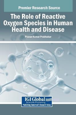 The Role of Reactive Oxygen Species in Human Health and Disease - cover