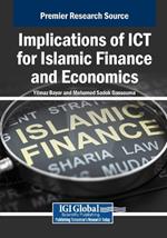 Implications of ICT for Islamic Finance and Economics