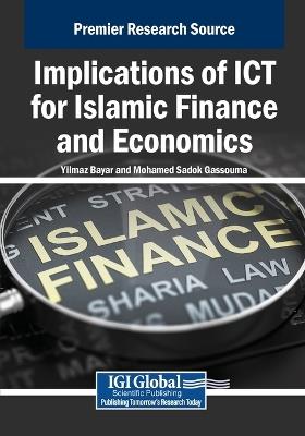 Implications of ICT for Islamic Finance and Economics - cover