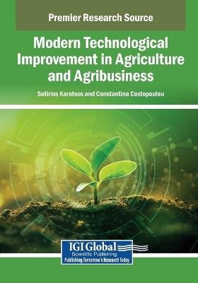 Modern Technological Improvement in Agriculture and Agribusiness - cover