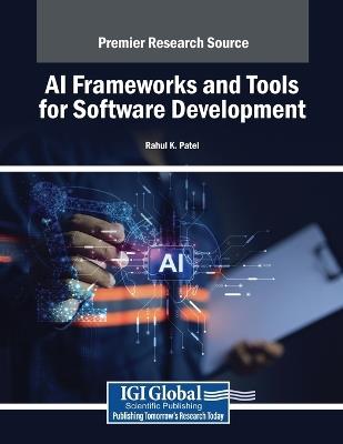 AI Frameworks and Tools for Software Development - cover