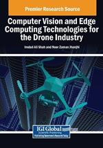 Computer Vision and Edge Computing Technologies for the Drone Industry