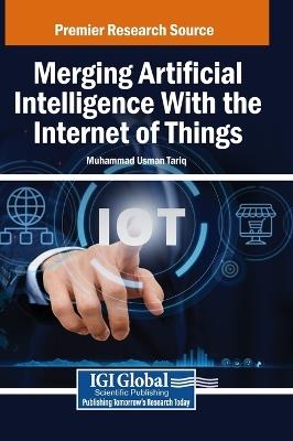 Merging Artificial Intelligence With the Internet of Things - cover