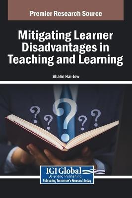 Mitigating Learner Disadvantages in Teaching and Learning - cover