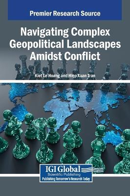 Navigating Complex Geopolitical Landscapes Amidst Conflict - cover