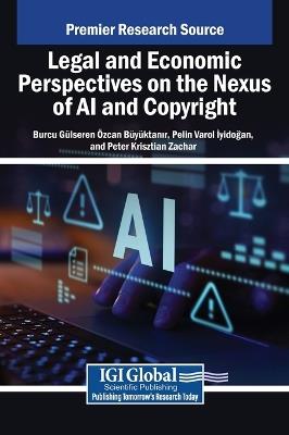 Legal and Economic Perspectives on the Nexus of AI and Copyright - cover