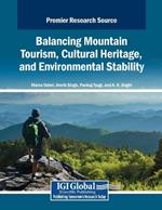 Balancing Mountain Tourism, Cultural Heritage, and Environmental Stability