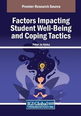 Factors Impacting Student Well-Being and Coping Tactics - cover