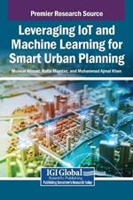 Leveraging Iot and Machine Learning for Smart Urban Planning