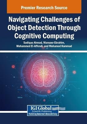 Navigating Challenges of Object Detection Through Cognitive Computing - cover