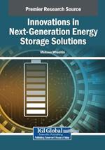 Innovations in Next-Generation Energy Storage Solutions