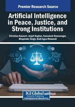 Artificial Intelligence in Peace, Justice, and Strong Institutions
