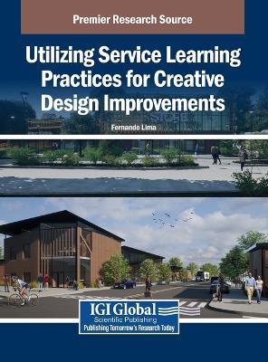 Utilizing Service Learning Practices for Creative Design Improvements - cover
