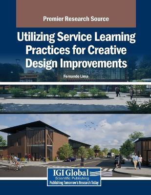 Utilizing Service Learning Practices for Creative Design Improvements - cover